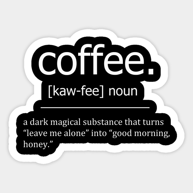 Coffee Definition Sticker by alexagagov@gmail.com